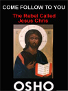 Come Follow to You